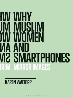 cover image of Why Muslim Women and Smartphones